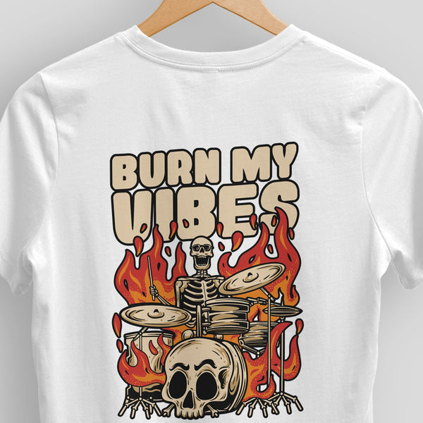 Organic Burn My Vibes Tee