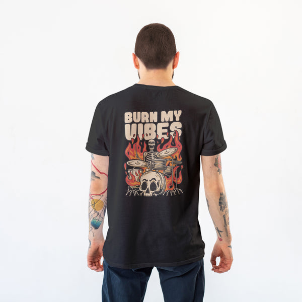 Organic Burn My Vibes Tee